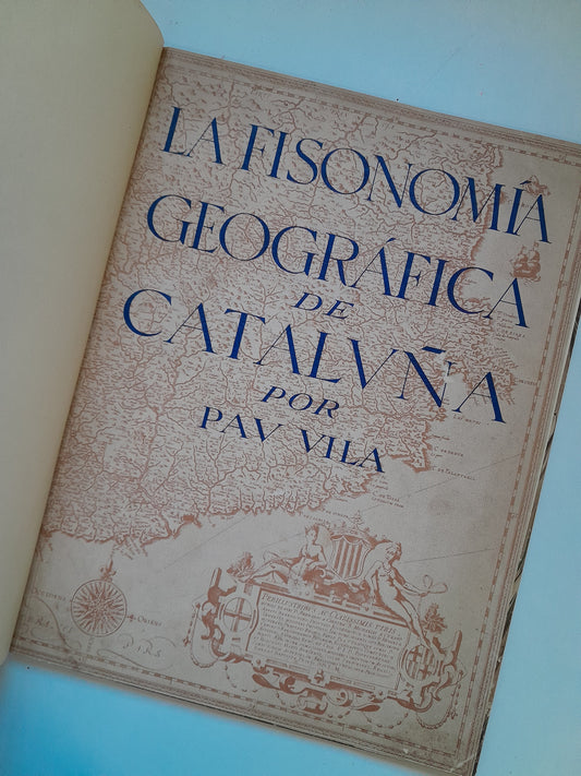 LA FISONOMÍA GEOGRÁFICA DE CATALUNYA - PAU VILA (1937)