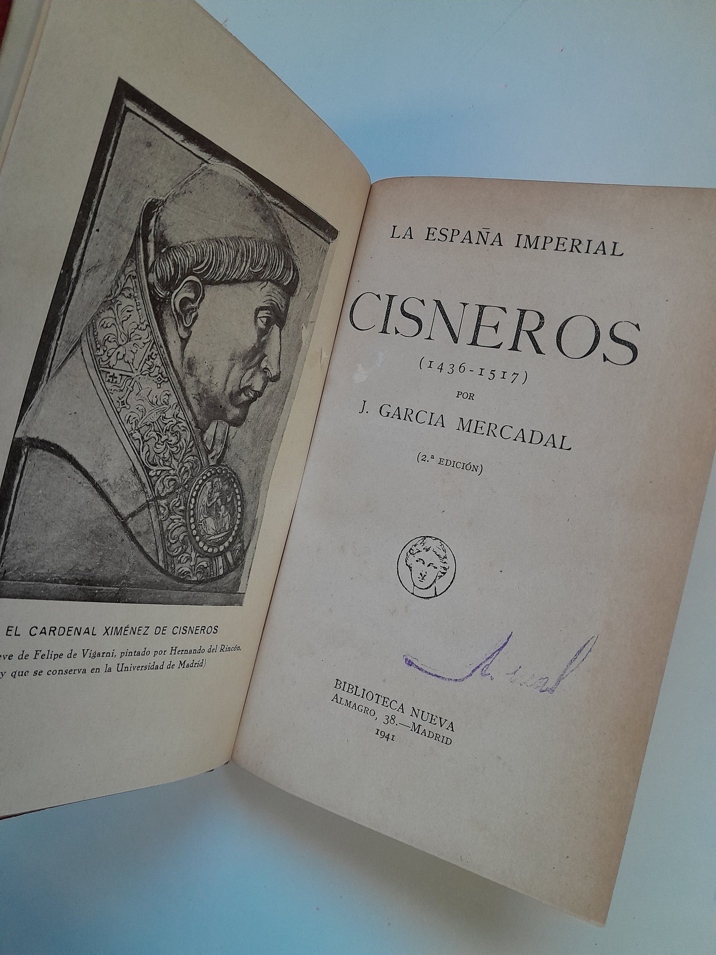 CISNEROS, 1436-1517 - J. GARCÍA MERCADAL (BIBLIOTECA NUEVA, 1941)