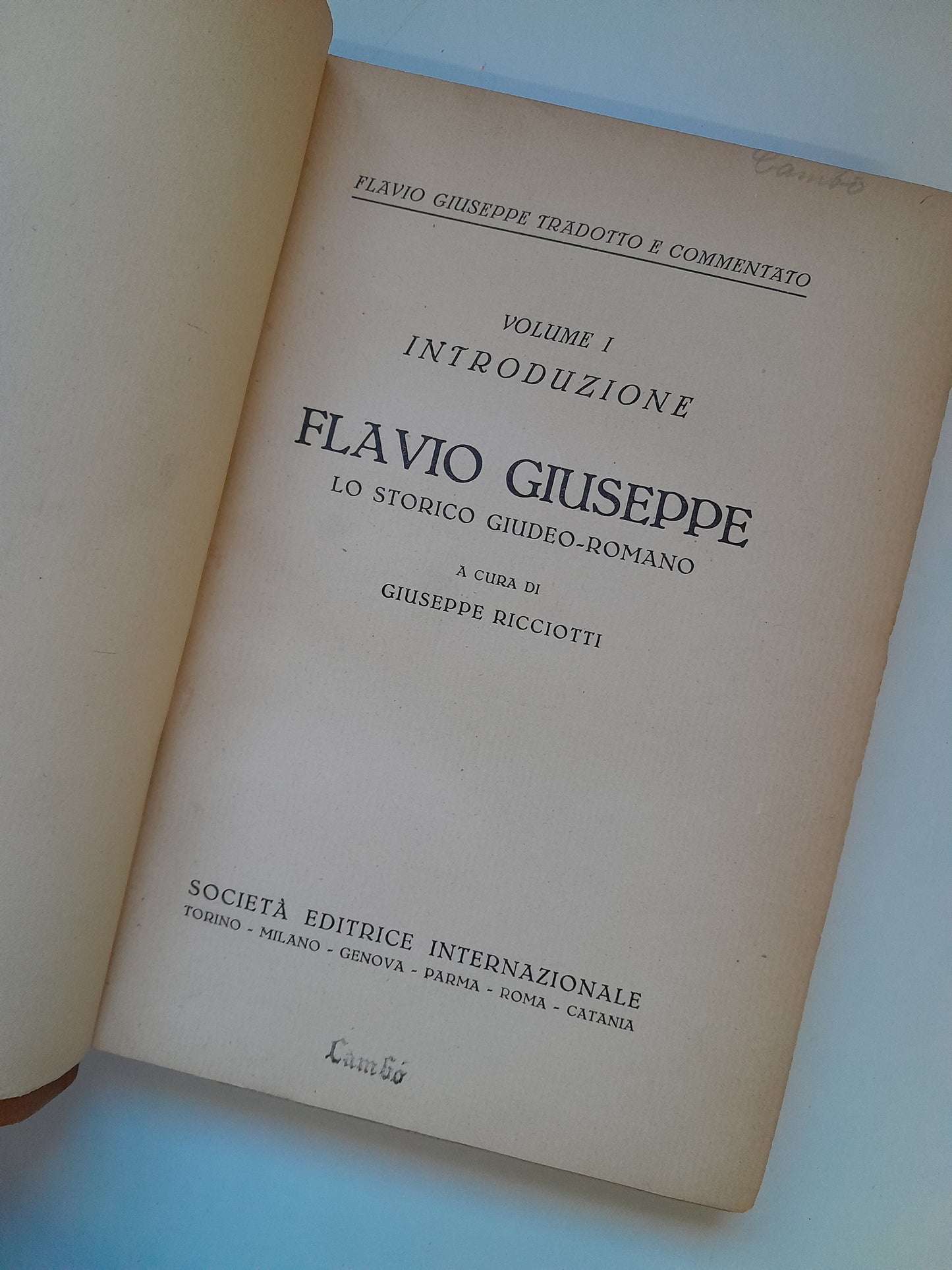 LA GUERRA GIUDAICA (COMPLETA 4 TOMOS) - GIUSEPPE RICCIOTTI (SOCIETÀ EDITRICE INTERNAZIONALE, 1937)