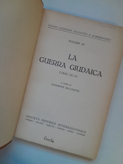 LA GUERRA GIUDAICA (COMPLETA 4 TOMOS) - GIUSEPPE RICCIOTTI (SOCIETÀ EDITRICE INTERNAZIONALE, 1937)