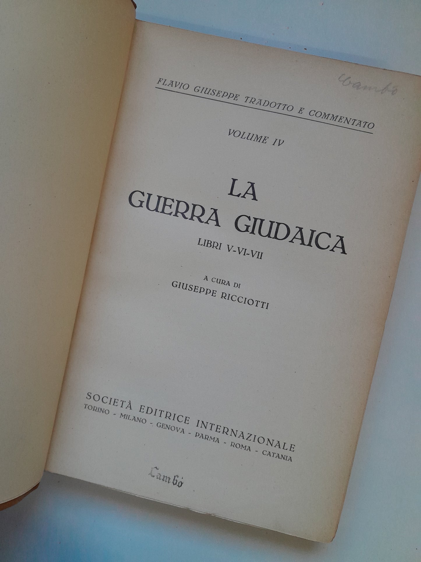LA GUERRA GIUDAICA (COMPLETA 4 TOMOS) - GIUSEPPE RICCIOTTI (SOCIETÀ EDITRICE INTERNAZIONALE, 1937)
