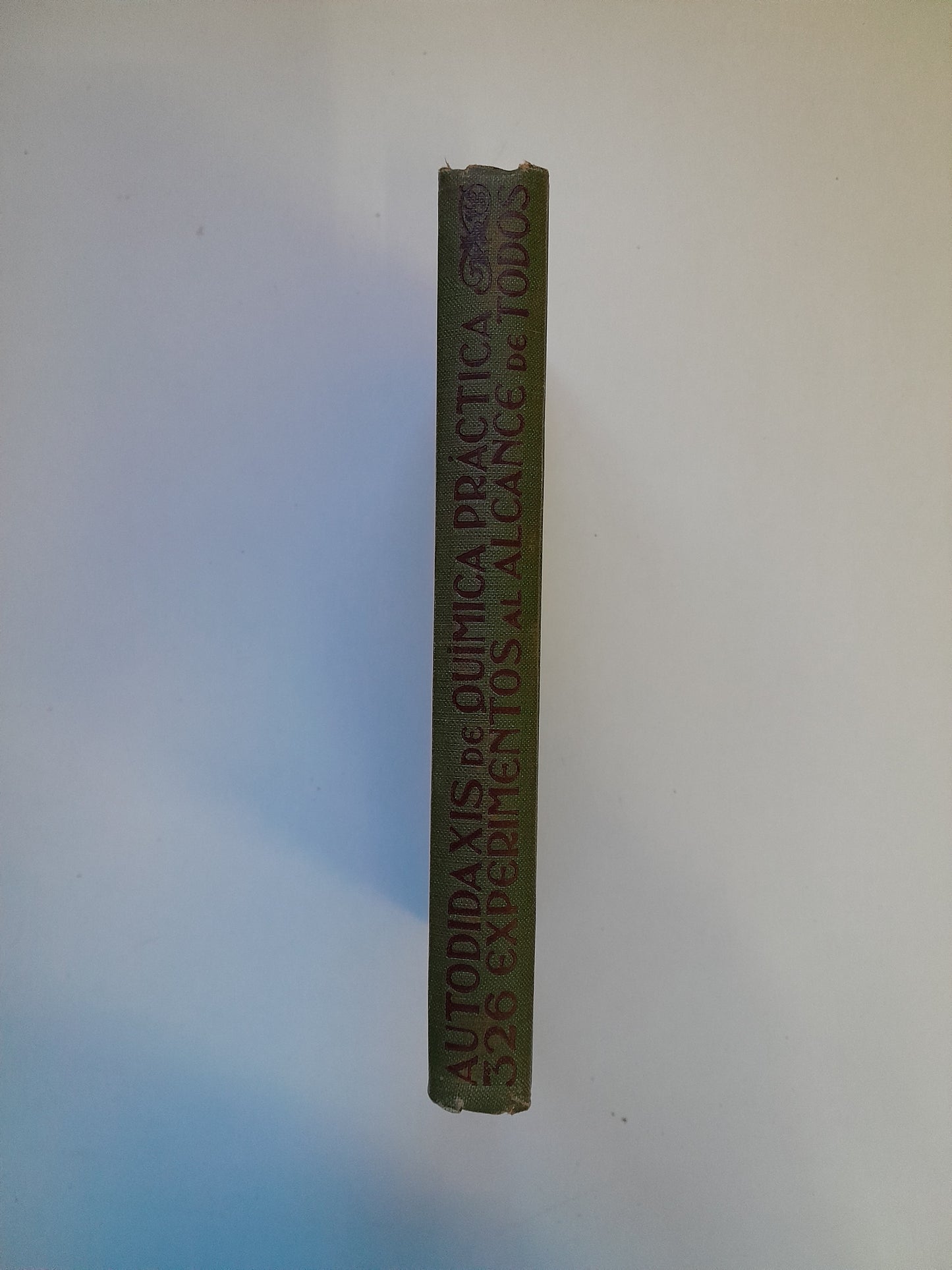 AUTODIDAXIS DE QUÍMICA PRÁCTICA - JOAQUÍN MARÍA DE BARNOLA (ED. MANUEL MARÍN, 1913)