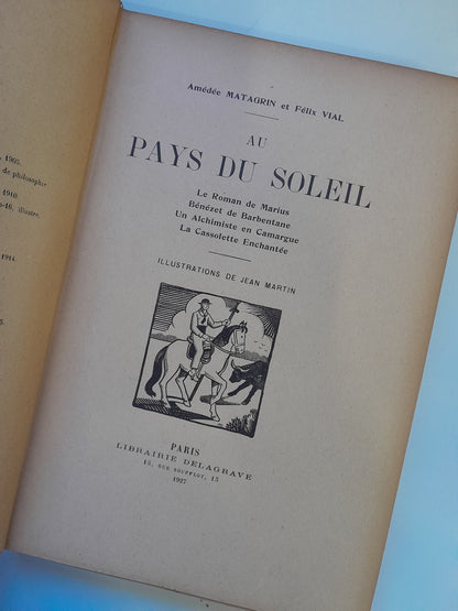 AU PAYS DU SOLEIL - AMÉDÉE MATARIN Y FÉLIX VIAL (LIB. DELAGRAVE, 1927)