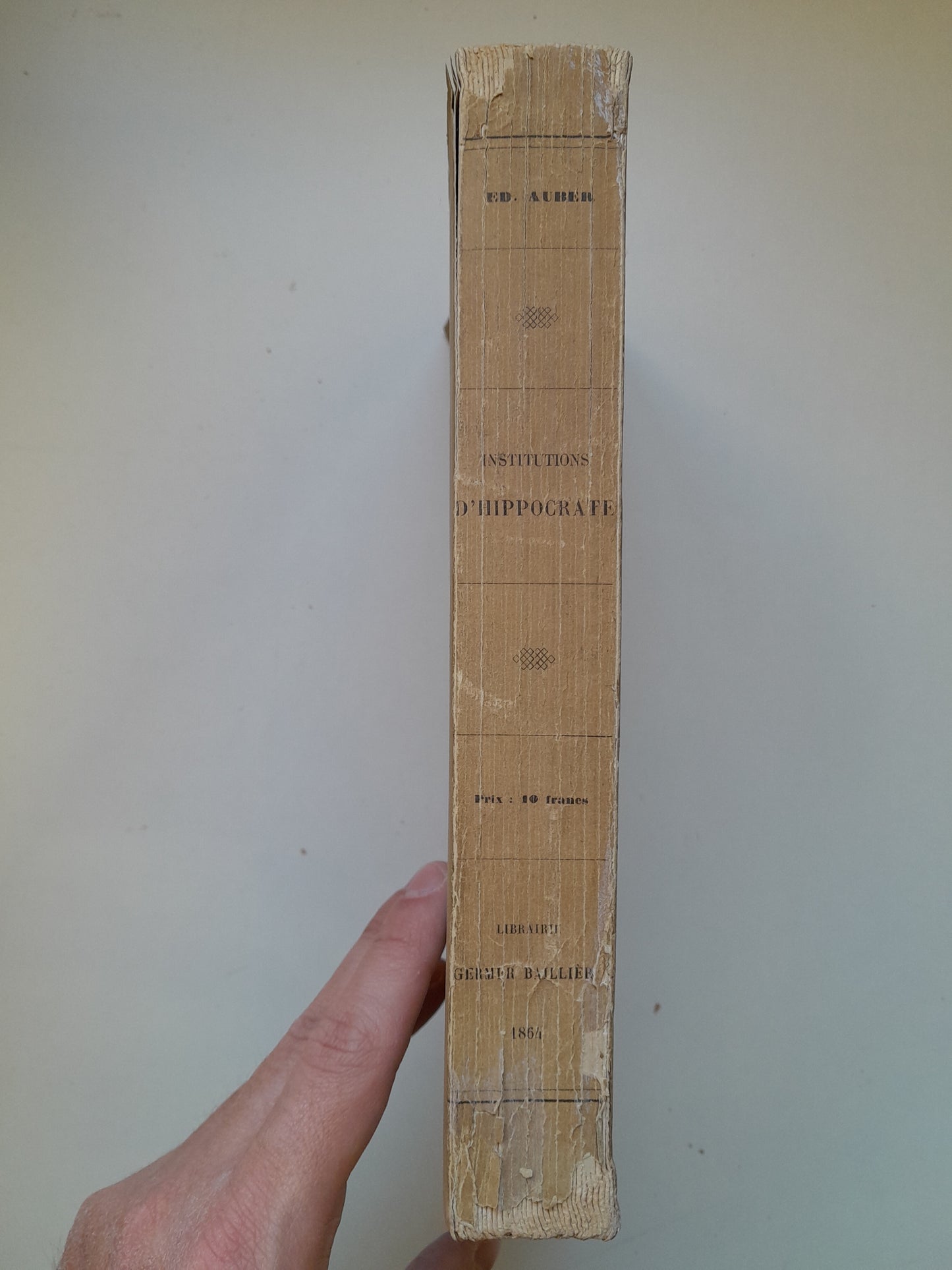 INSTITUTIONS D'HIPPOCRATE - ÉDOUARD AUBER (GERMER BAILLIÈRE, 1864)