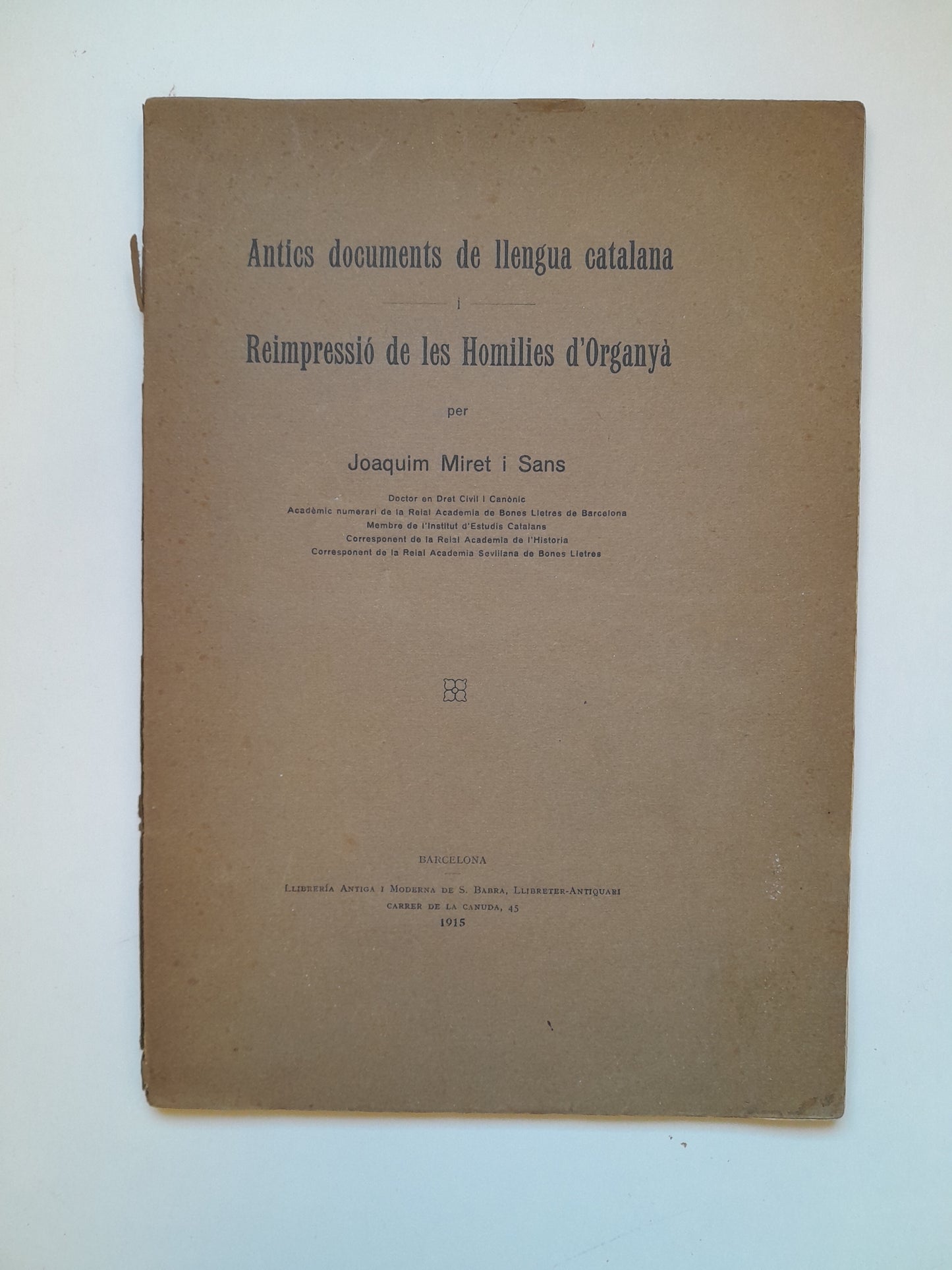 REIMPRESSIÓ DE LES HOMILIES D'ORGANYÀ - JOAQUIM MIRET I SANS (LIB. S. BABRA, 1915)