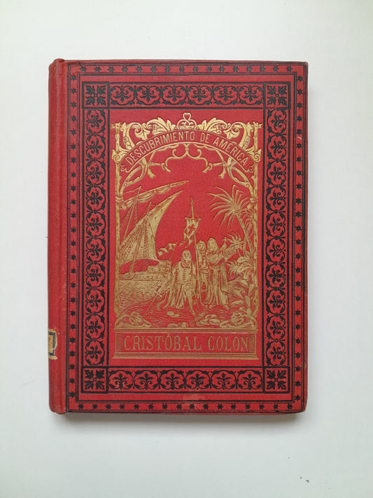 CRISTÓBAL COLÓN (1436-1506) - J. REVEN (IMP. LA HORMIGA DE ORO, 1892)
