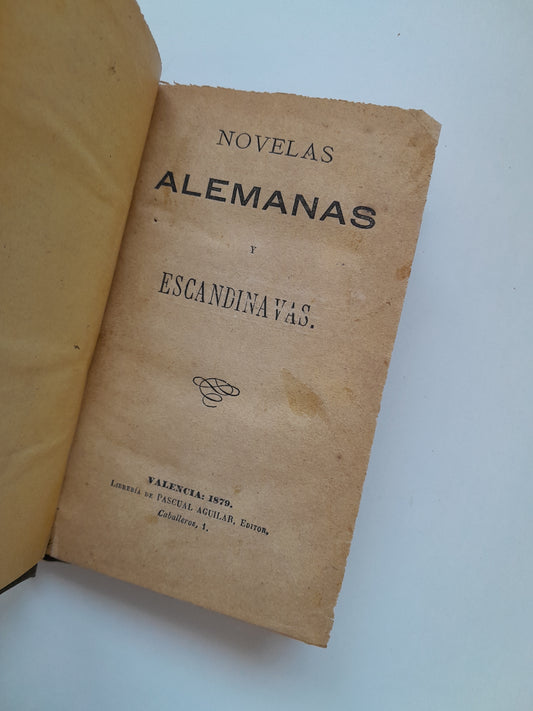 NOVELAS ALEMANAS Y ESCANDINAVAS - VV. AA (LIB. PASCUAL AGUILAR, 1879)