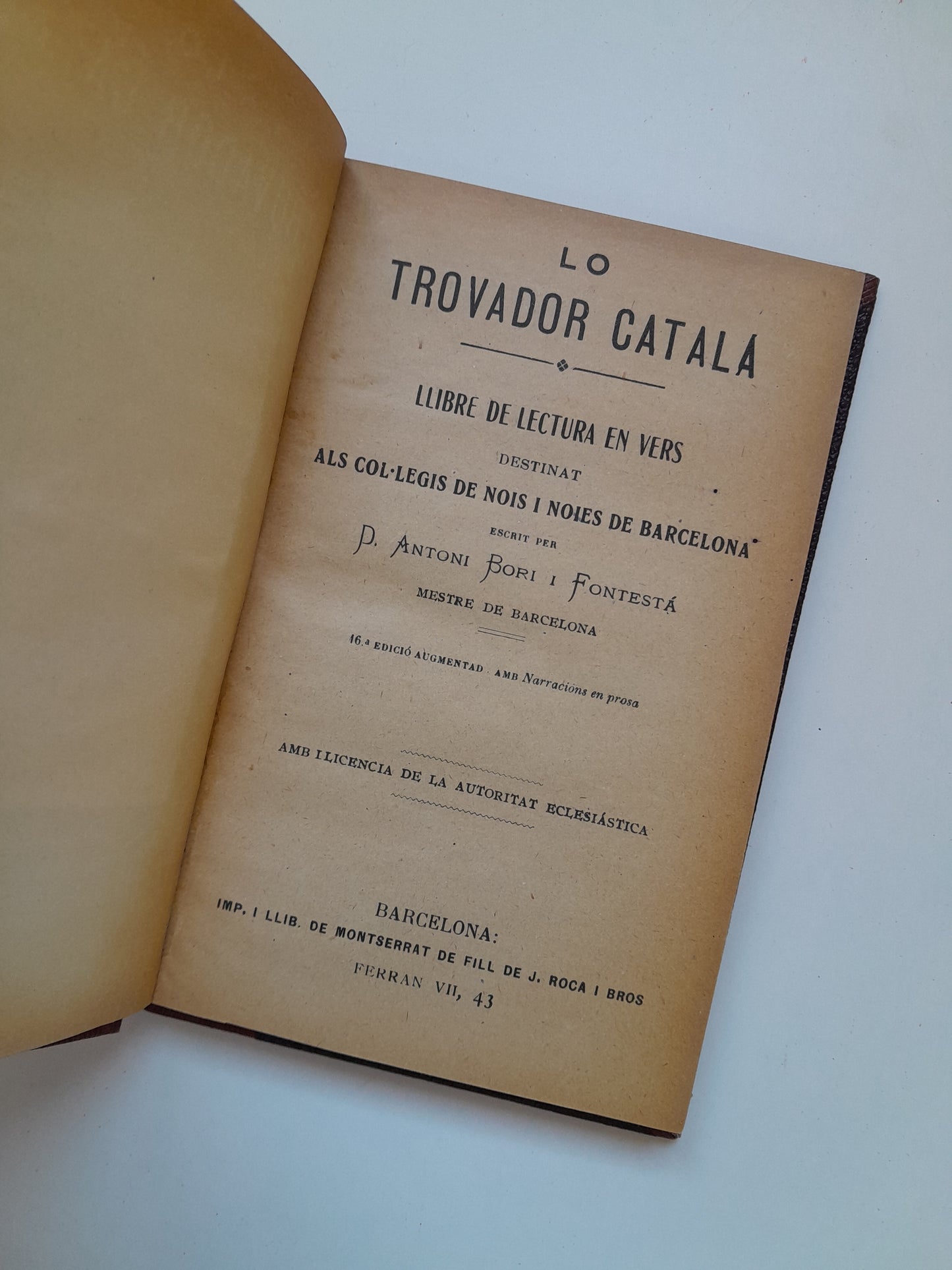 LO TROVADOR CATALÀ - ANTONI BORI FONTESTÀ (LIB. DE MONTSERRAT DE FILL DE J. ROCA I BROS, c.1880)