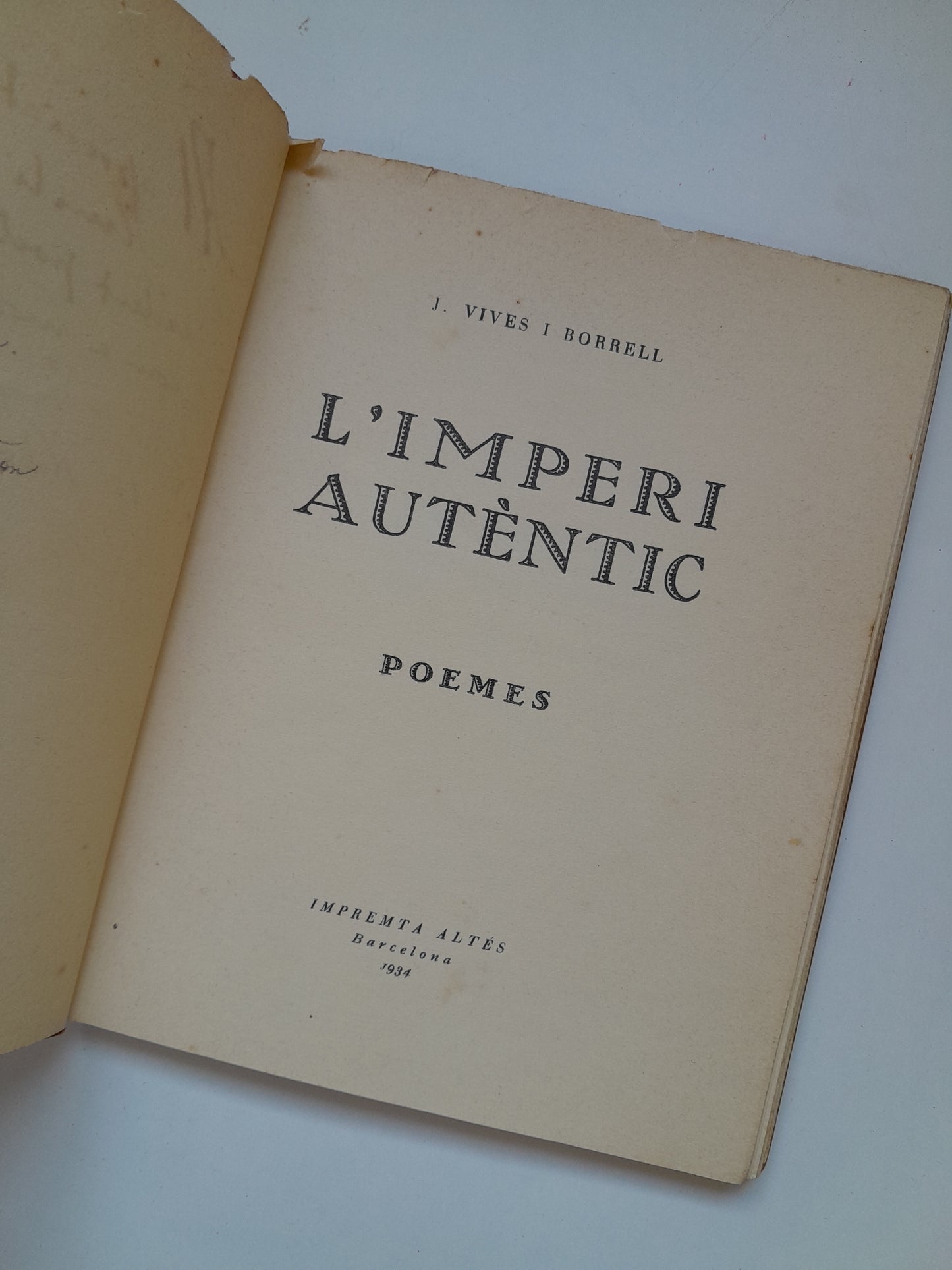L'IMPERI AUTÈNTIC (DEDICATORIA AUTOR) - J. VIVES I BORRELL (IMP. ALTÉS, 1934)