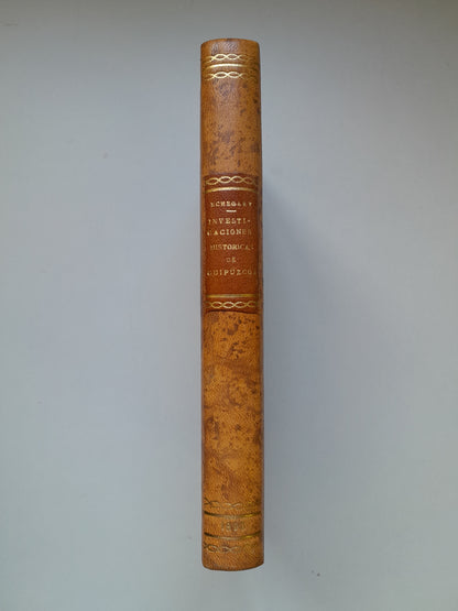 INVESTIGACIONES HISTÓRICAS REFERENTES A GUIPÚZCOA (DEDICATORIA AUTOR) - CARMELO DE ECHEGARAY (IMP. PROVINCIA, 1893)