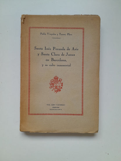 SANTA INÉS PERANDA DE ASÍS Y SANTA CLARA DE JANUA EN BARCELONA - PABLO VINYOLAS Y TORRES (VILA, ALEU Y DOMINGO, 1930)