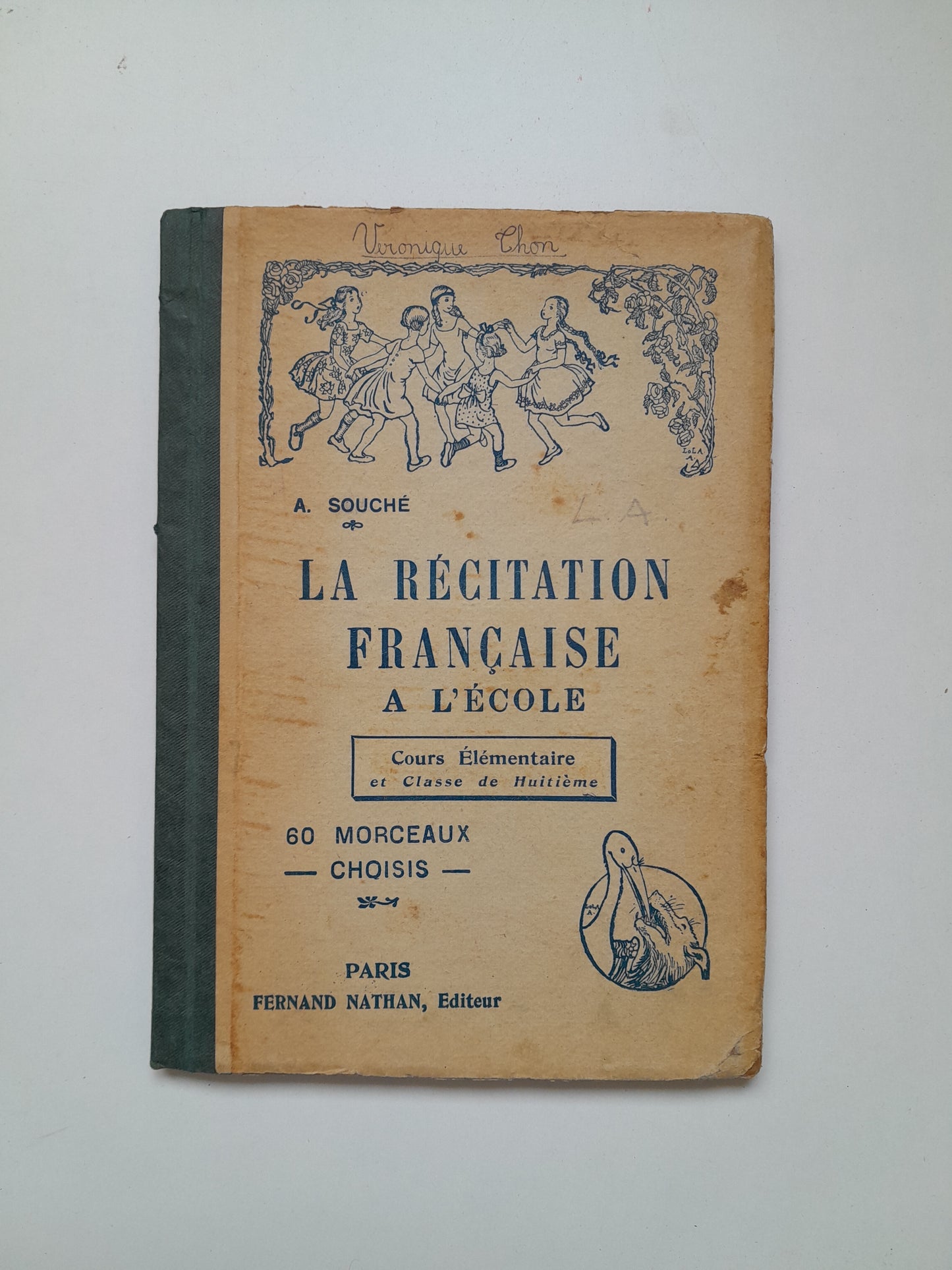 LA RÉCITATION FRANÇAISE A L'ÉCOLE - A. SOUCHÉ (ED. FERNAND NATHAN, 1940)