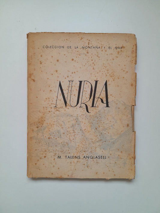NÚRIA - MANUEL TALENS ANGLASELL (VELLOSO, 1944)