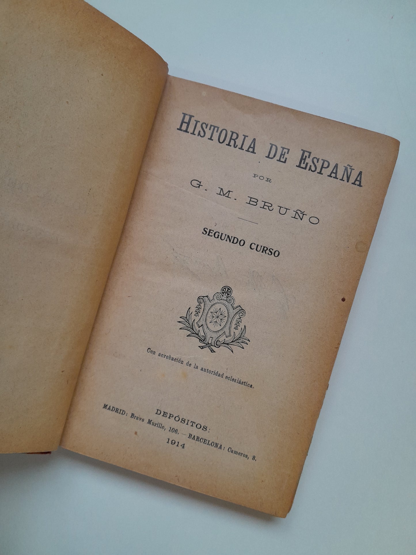 HISTORIA DE ESPAÑA. SEGUNDO CURSO - G. M. BRUÑO (1914)