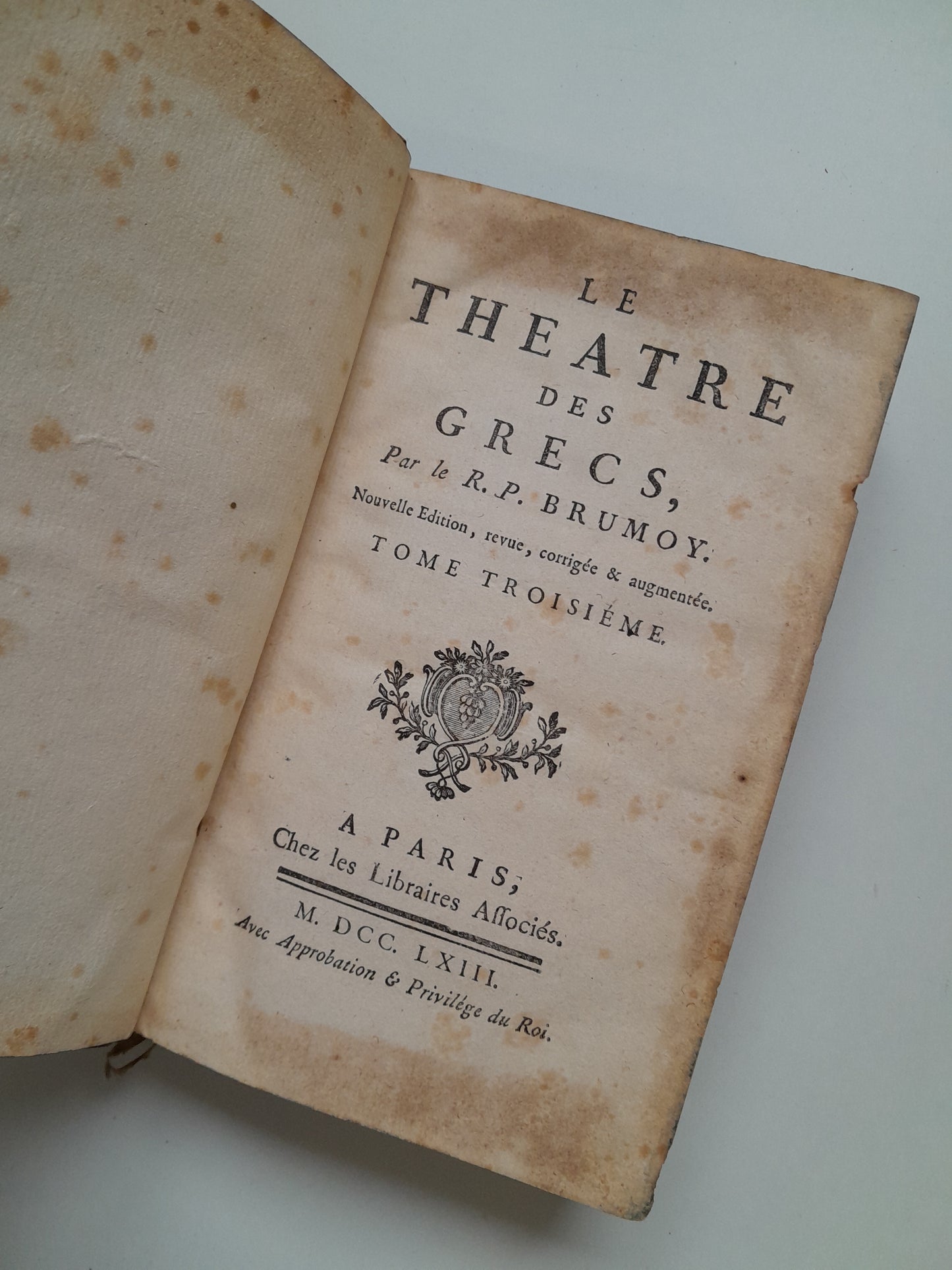 LE THEATRE DES GRECS (TOMOS 1 Y 3) - R. P. BRUMOY (1763)