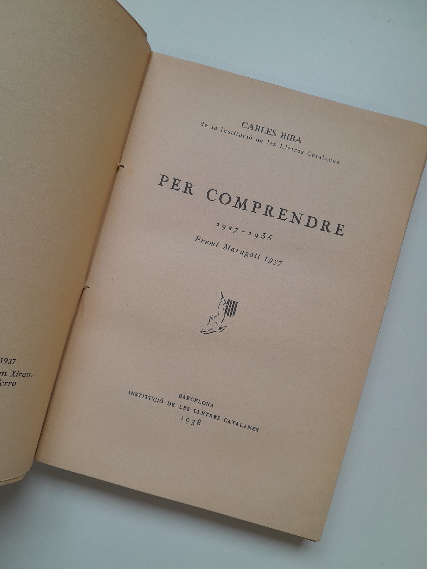 PER COMPRENDRE (1927-1935) - CARLES RIBA (INSTITUCIÓ DE LES LLETRES CATALANES, 1938)