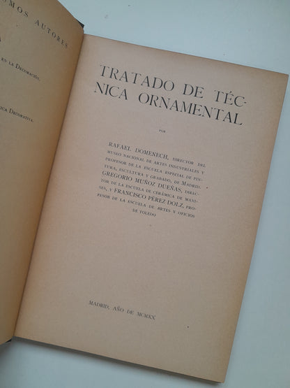 TRATADO DE TÉCNICA ORNAMENTAL - RAFAEL DOMENECH (LIB. CENTRAL, 1920)