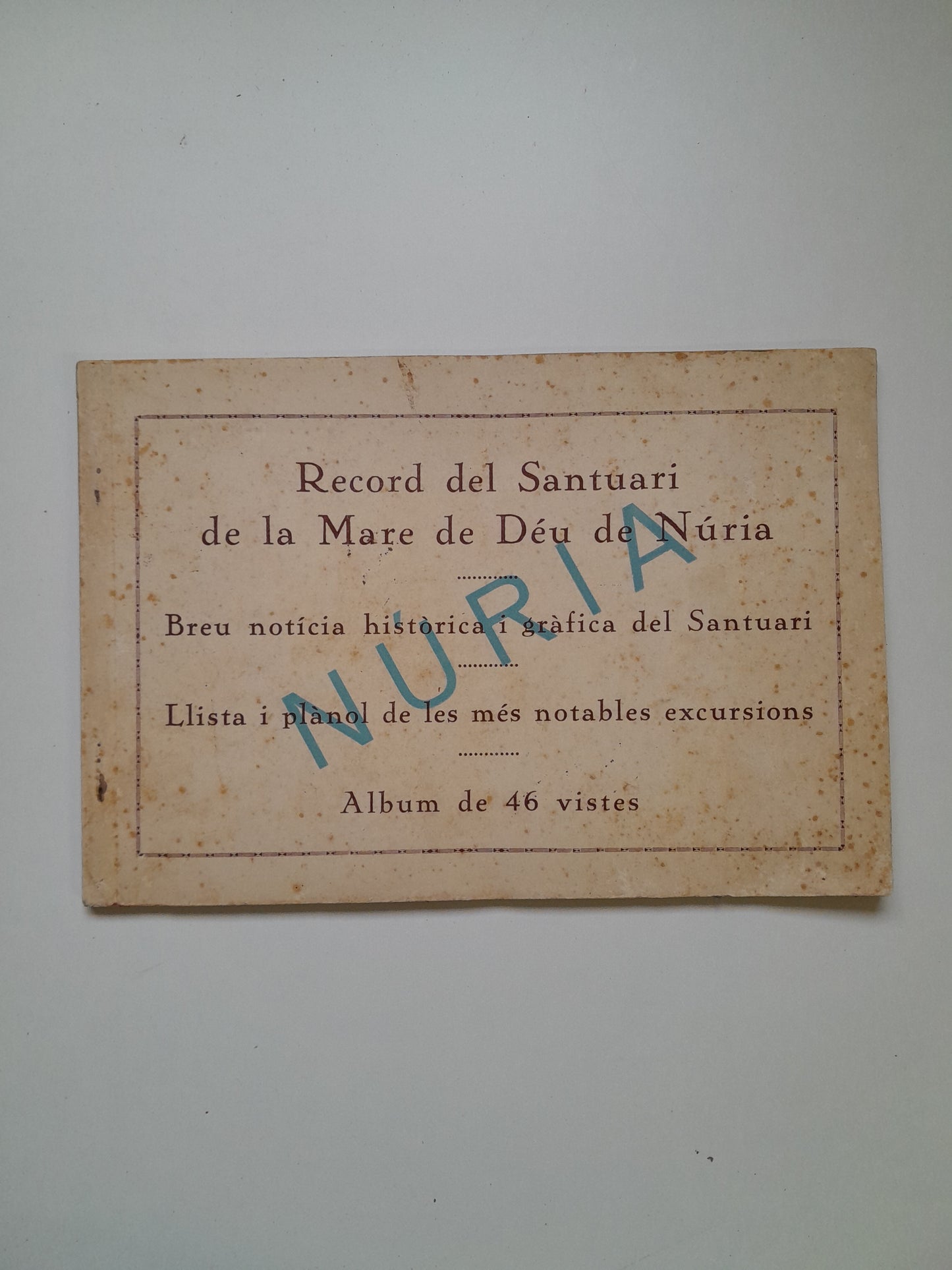RECORD DEL SANTUARI DE LA MARE DE DÉU DE NÚRIA. ÀLBUM DE 46 VISTES (c.1920)