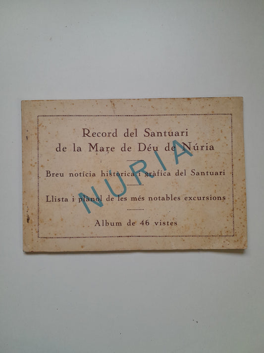 RECORD DEL SANTUARI DE LA MARE DE DÉU DE NÚRIA. ÀLBUM DE 46 VISTES (c.1920)