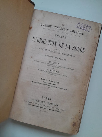 TRAITÉ DE LA FABRICATION DE LA SOUDE - G. LUNGE (G. MASSON, 1879)