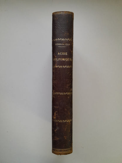 TRAITÉ DE LA FABRICATION DE LA SOUDE - G. LUNGE (G. MASSON, 1879)