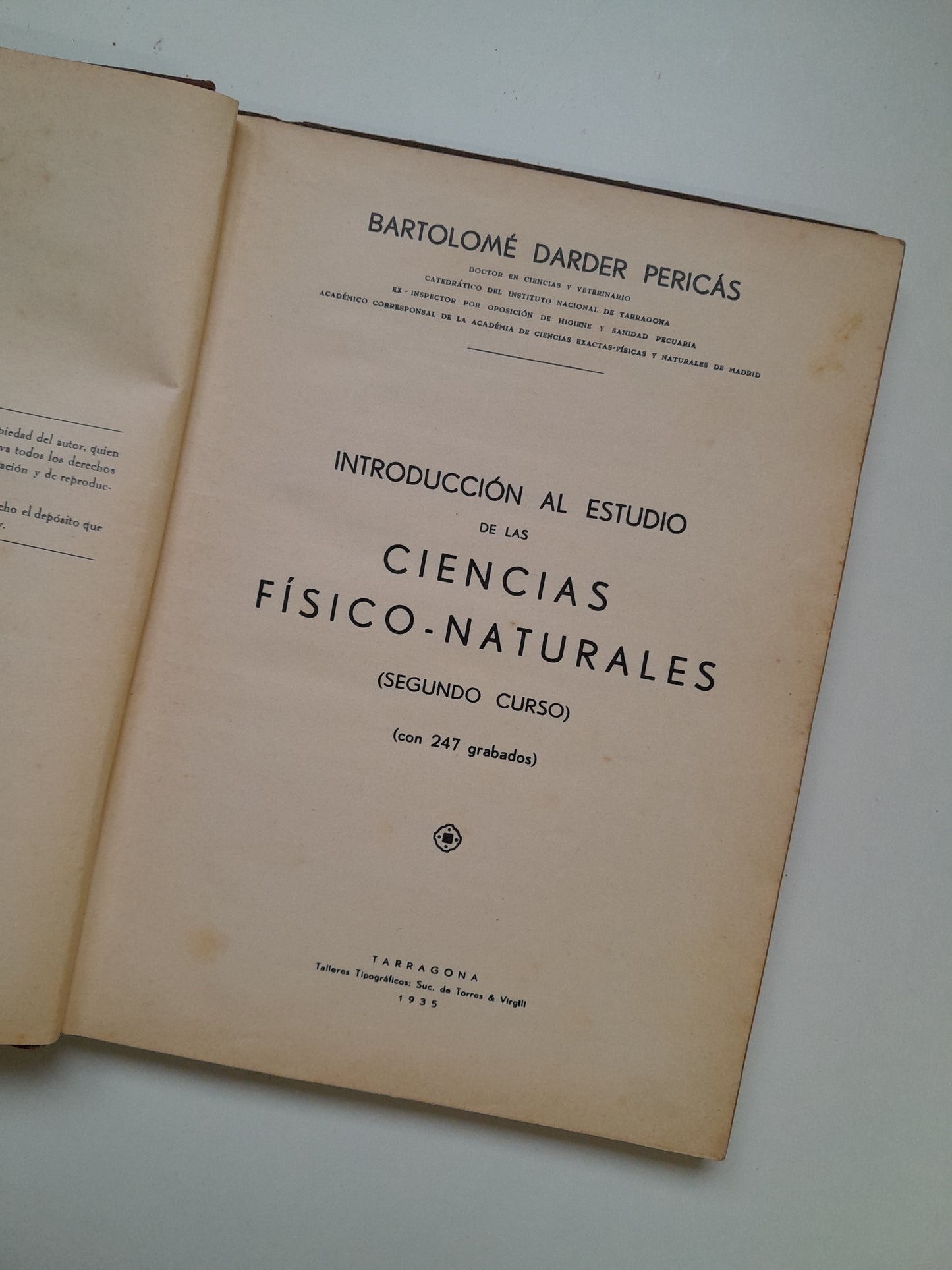 INTRODUCCIÓN AL ESTUDIO DE LAS CIENCIAS FÍSICO-NATURALES. SEGUNDO CURSO - BARTOLOMÉ DARDÉ PERICÁS (TIP. TORRES I VIRIGLI, 1935)