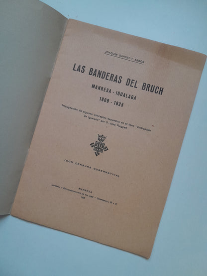 LAS BANDERAS DEL BRUCH. MANRESA-IGUALADA, 1808-1925 - JOAQUÍN SARRET ARBÓS (IMP. SAN JOSÉ, 1925)