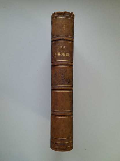 LEÇONS SUR L'HOMME - CARL VOGT (LIB. C. REINWALD, 1865)