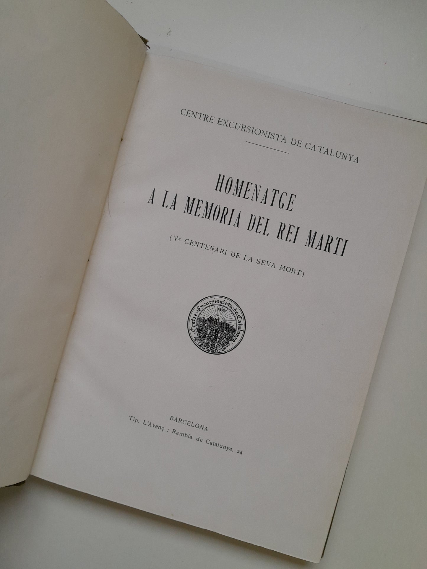HOMENATGE A LA MEMÒRIA DEL REI MARTÍ - CENTRE EXCURSIONISTA DE CATALUNYA (TIP. L'AVENÇ, 1910)