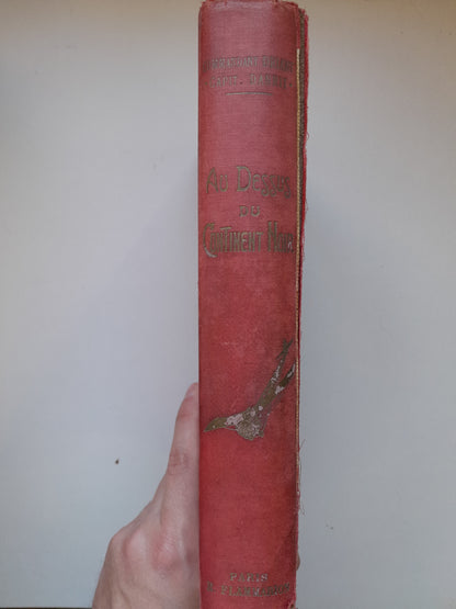 AU-DESSUS DU CONTINENT NOIR - CAPITAINE DANRIT (ERNEST FLAMMARION, c.1890)