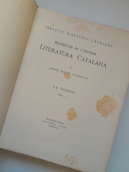 REPERTORI DE L'ANTIGA LITERATURA CATALANA. LA POESIA - JAUME MASSÓ TORRENTS (ALPHA, 1932)