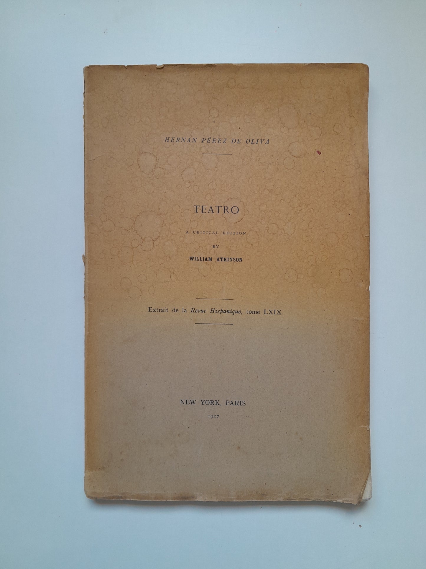 TEATRO - HERNÁN PÉREZ DE OLIVA (REVUE HISPANIQUE, 1927)