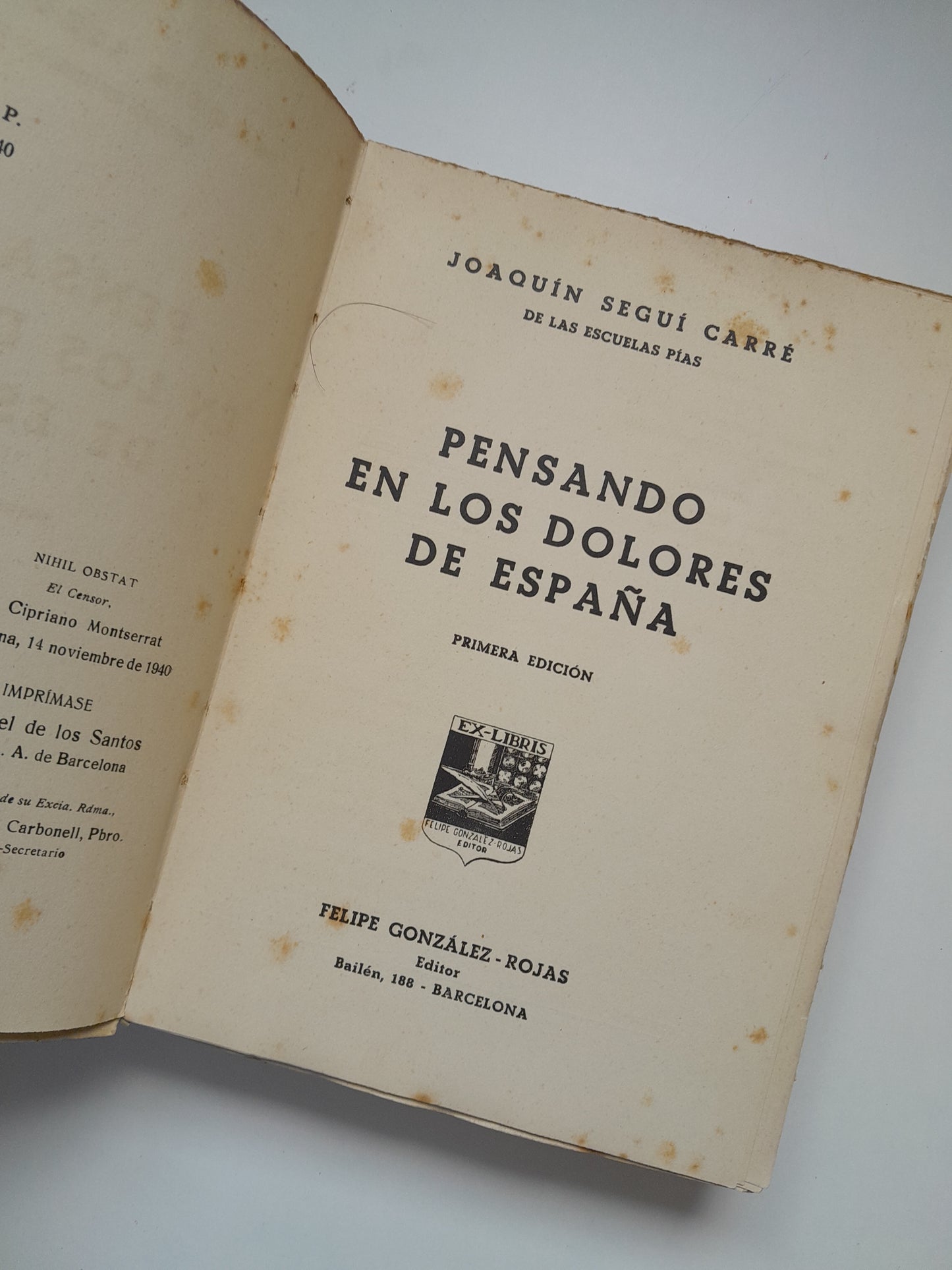 PENSANDO EN LOS DOLORES DE ESPAÑA - JOAQUÍN SEGUÍ CARRÉ (FELIPE GONZÁLEZ, 1940)