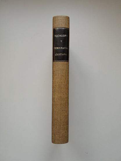 SOCIALISMO Y DEMOCRACIA CRISTIANA (PRIMERA EDICIÓN) - MARIANO PASCUAL ESPAÑOL (IMP. AMBROSIO PÉREZ Y CIA, 1904)