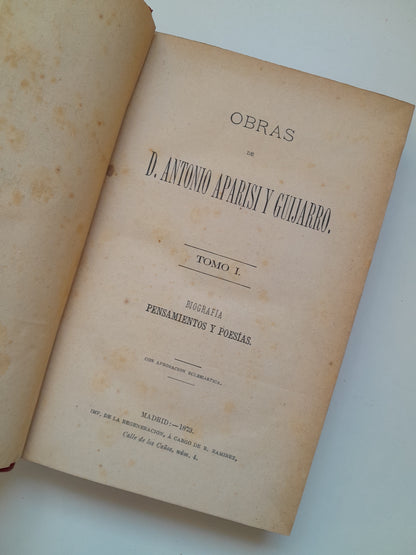 OBRAS DE D. ANTONIO APARISI Y GUIJARRO (5 TOMOS COMPLETA) (IMP. REGENERACIÓN, 1873-1877)