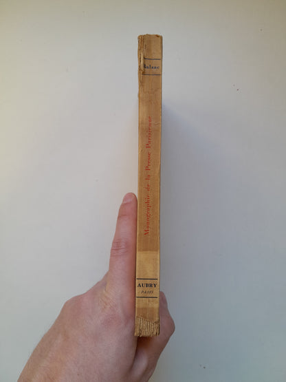 MONOGRAPHIE DE LA PRESSE PARISIENNE - HONORÉ DE BALZAC (AUBRY, 1943)