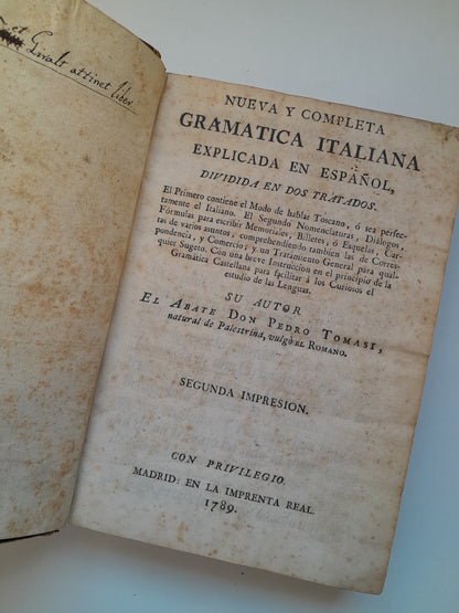 NUEVA Y COMPLETA GRAMÁTICA ITALIANA EXPLICADA EN ESPAÑOL - PEDRO TOMASI (IMPRENTA REAL, 1789)