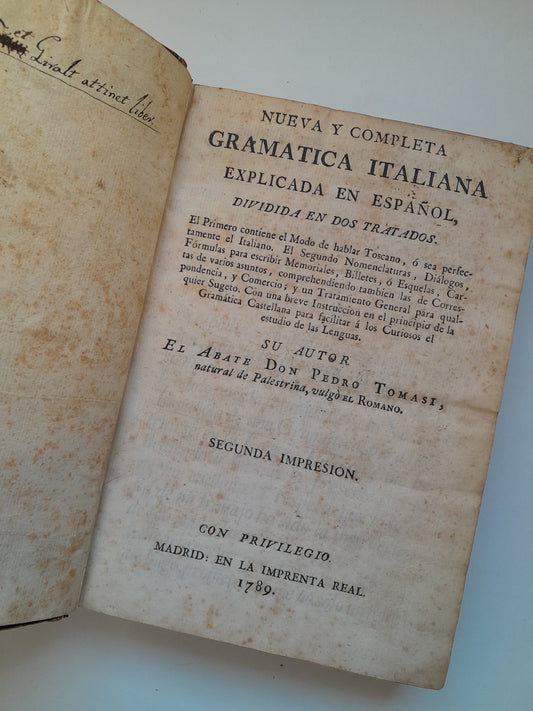 NUEVA Y COMPLETA GRAMÁTICA ITALIANA EXPLICADA EN ESPAÑOL - PEDRO TOMASI (IMPRENTA REAL, 1789)