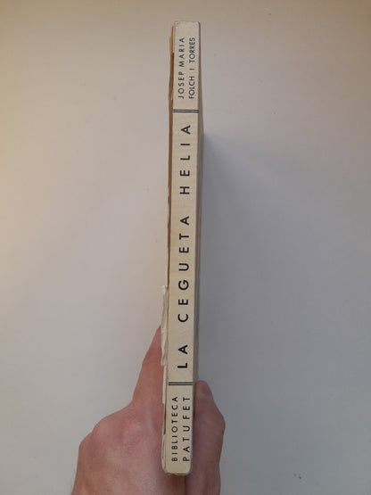 LA CEGUETA HÈLIA O LA LLUM DE JESÚS - JOSEP MARIA FOLCH I TORRES (JOSEP BAGUÑÁ, BIBLIOTECA PATUFET, 1925)