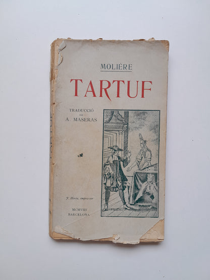 TARTUF O L'IMPOSTOR - MOLIÈRE (1908)