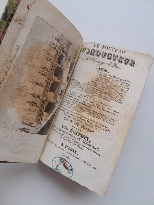 LE NOUVEAU CONDUCTEUR DE L'ETRANGER A PARIS - F. R. MARCHANT (IMP. MORONVAL, 1836)