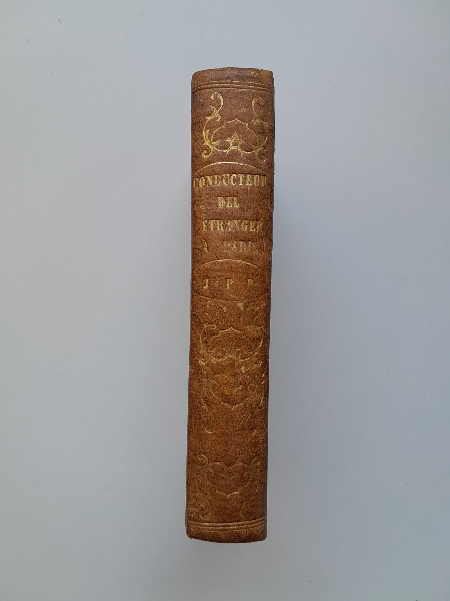 LE NOUVEAU CONDUCTEUR DE L'ETRANGER A PARIS - F. R. MARCHANT (IMP. MORONVAL, 1836)