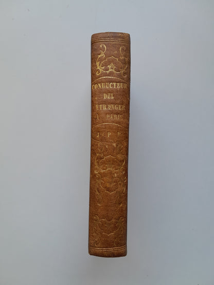 LE NOUVEAU CONDUCTEUR DE L'ETRANGER A PARIS - F. R. MARCHANT (IMP. MORONVAL, 1836)