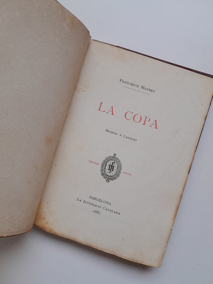 LA COPA. BRINDIS I CANSONS - FRANCESC MATHEU (LA ILUSTRACIÓ CATALANA, 1887)