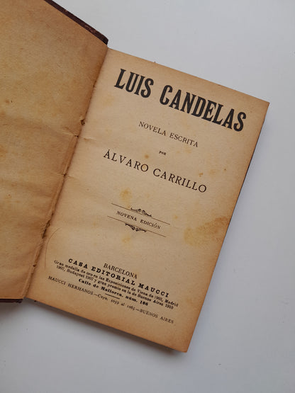 LUIS CANDELAS - ÁLVARO CARRILLO (MAUCCI, c.1915)