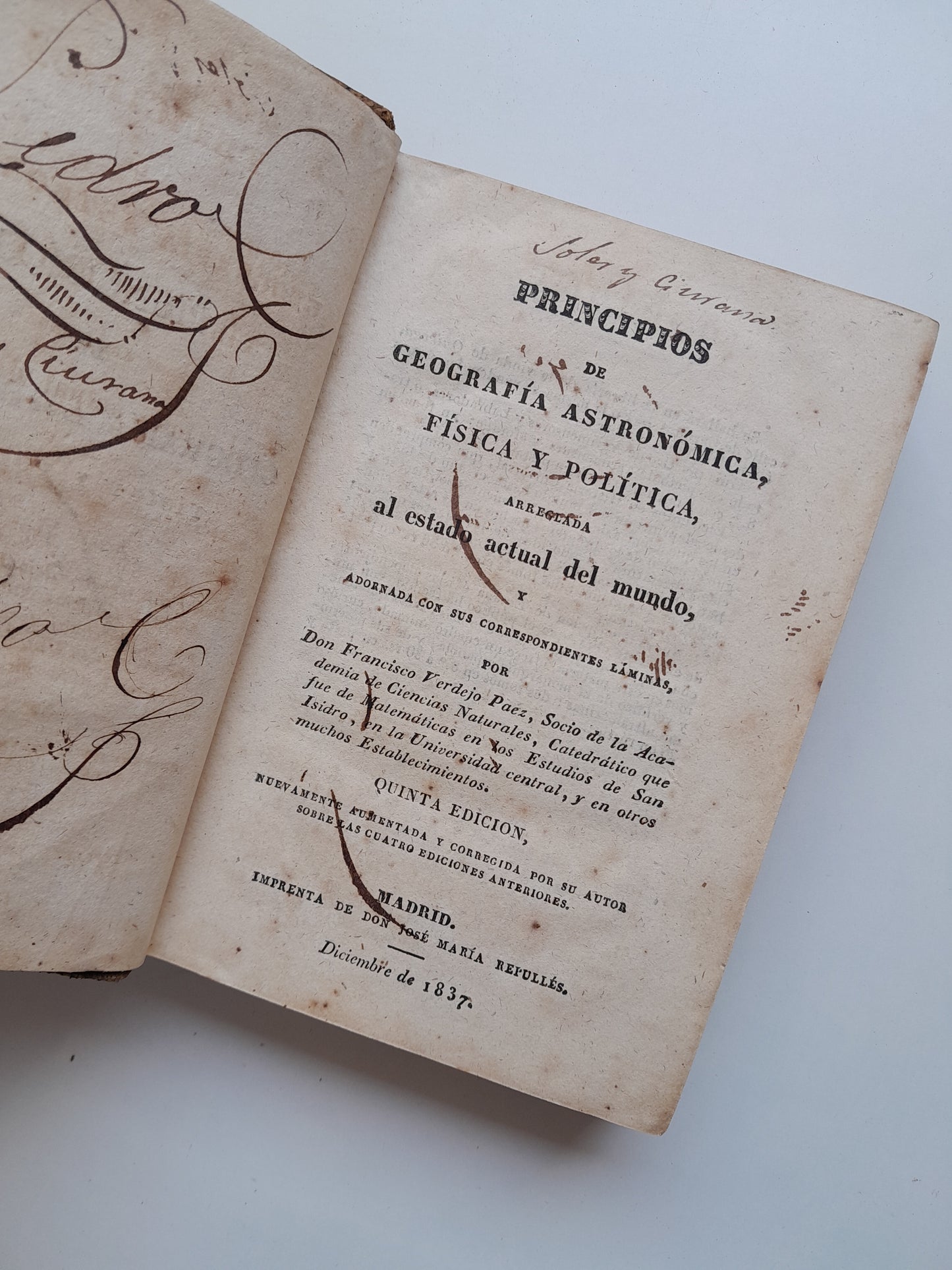 PRINCIPIOS DE GEOGRAFÍA ASTRONÓMICA, FÍSICA Y POLÍTICA - FRANCISCO VERDEJO PAEZ (IMP. JOSÉ MARIA REPULLÉS, 1837)
