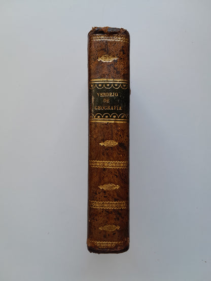 PRINCIPIOS DE GEOGRAFÍA ASTRONÓMICA, FÍSICA Y POLÍTICA - FRANCISCO VERDEJO PAEZ (IMP. JOSÉ MARIA REPULLÉS, 1837)