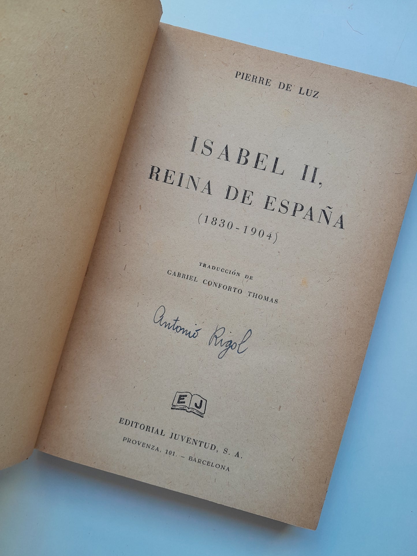 ISABEL II, REINA DE ESPAÑA - PIERRE DE LUZ (JUVENTUD, 1943)