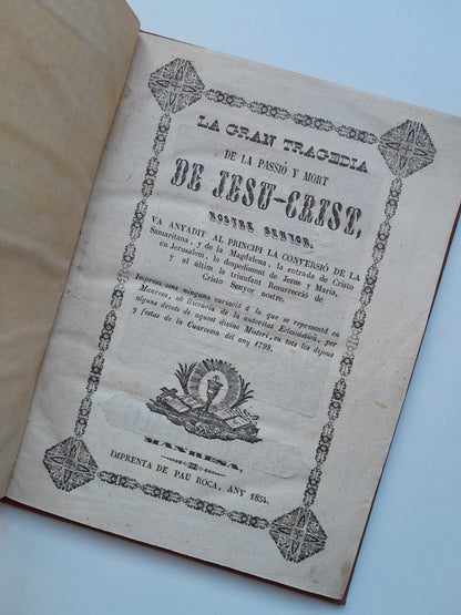 LA GRAN TRAGEDIA DE LA PASSIÓ I MORT DE JESUCRIST (IMP. PAU ROCA, 1854)