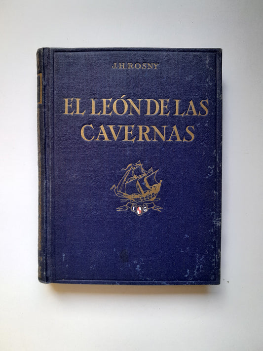 EL LEÓN DE LAS CAVERNAS - J. H. ROSNY (SEIX BARRAL, 1935)